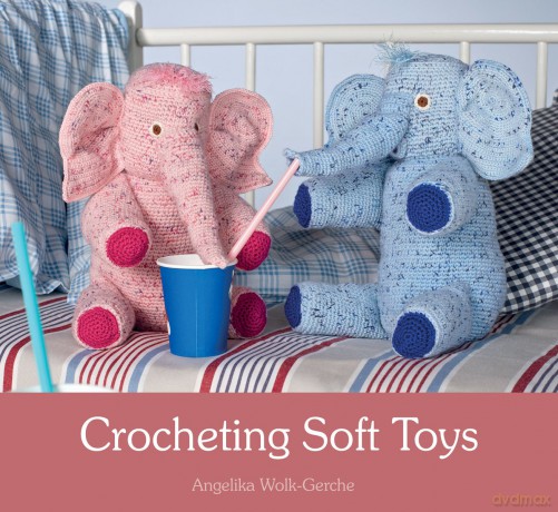 Crocheting Soft Toys - Angelika Wolk-Gerche [KSIĄŻKA]