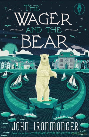 The Wager and the Bear - John Ironmonger [KSIĄŻKA]
