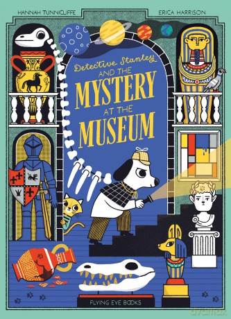 Detective Stanley and the Mystery at the Museum - Hannah Tuncliffe [KSIĄŻKA]