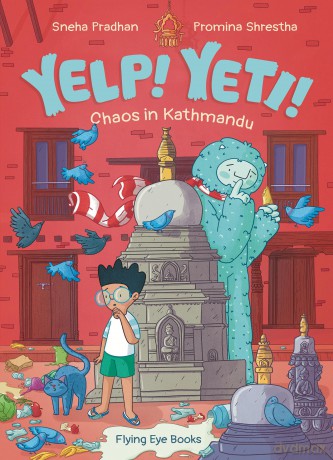 Yelp! Yeti! Chaos in Kathmandu - Sneha Pradhan [KSIĄŻKA]
