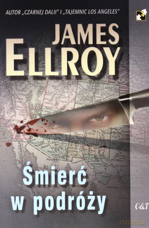 Śmierć w podróży - James Elroy [KSIĄŻKA]