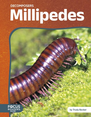 Millipedes (Decomposers) - Trudy Becker [KSIĄŻKA]