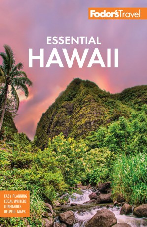 Fodor's Essential Hawaii (Full-color Travel Guide) - Fodor's Travel Guides [KSIĄŻKA]