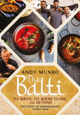 The Balti: Its Birth, Its Boom Years and Beyond - Andy Munro [KSIĄŻKA]
