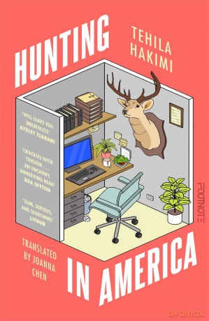 Hunting in America: 'award-winning with a wry, mesmerising voice' LitHub - Tehila Hakimi [KSIĄŻKA]