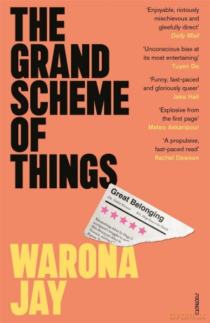 The Grand Scheme of Things: the bold new novel about prejudice in the theatre world - Warona Jay [KSIĄŻKA]