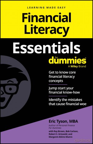 Financial Literacy Essentials For Dummies - Eric Tyson [KSIĄŻKA]