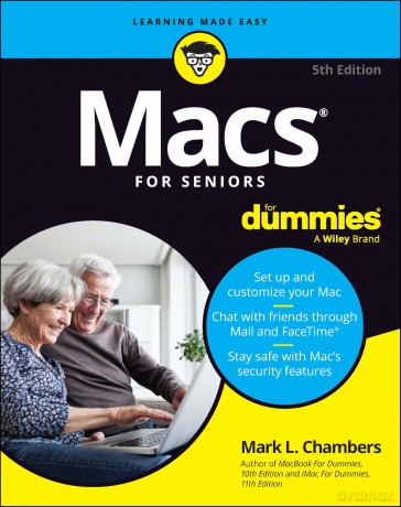 Macs For Seniors For Dummies - Mark L. Chambers [KSIĄŻKA]