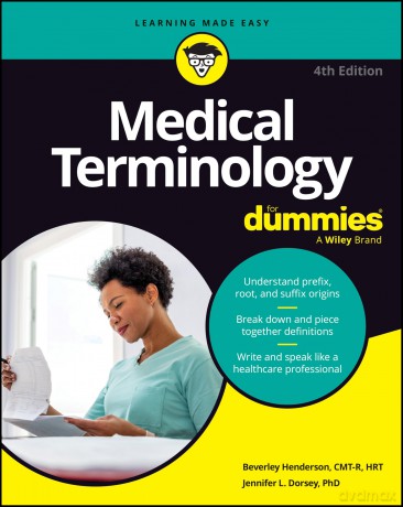 Medical Terminology For Dummies - Beverley Henderson [KSIĄŻKA]