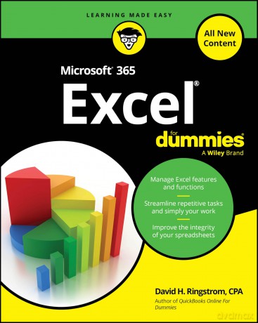 Microsoft 365 Excel For Dummies - David H. Ringstrom [KSIĄŻKA]