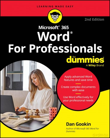 Microsoft 365 Word For Professionals For Dummies - Dan Gookin [KSIĄŻKA]