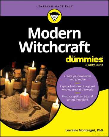 Modern Witchcraft For Dummies - Lorraine Monteagut [KSIĄŻKA]