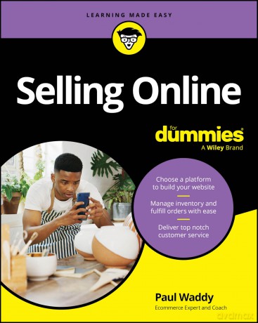 Selling Online For Dummies - Paul Waddy [KSIĄŻKA]