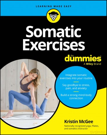 Somatic Exercises For Dummies - Kristin McGee [KSIĄŻKA]