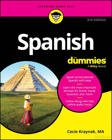 Spanish For Dummies (For Dummies: Learning Made Easy) - Cecie Kraynak [KSIĄŻKA]