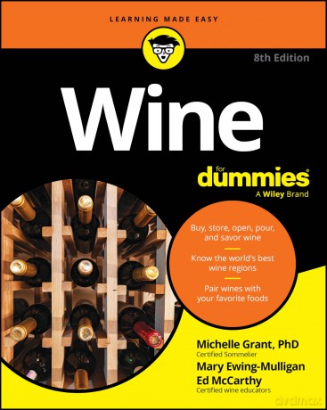 Wine For Dummies (For Dummies: Learning Made Easy) - Michelle Grant [KSIĄŻKA]