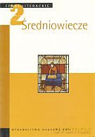 Średniowiecze. Epoki literackie. Tom 2 [KSIĄŻKA]