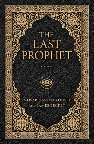 The Last Prophet - Mosab Hassan Yousef [KSIĄŻKA]