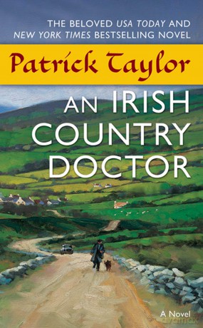 An Irish Country Doctor: A Novel: 1 (Irish Country Books) - Patrick Taylor [KSIĄŻKA]
