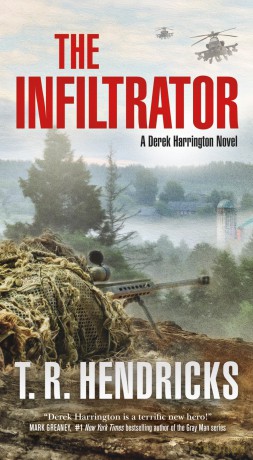 The Infiltrator: A Derek Harrington Novel: 2 - T. R. Hendricks [KSIĄŻKA]