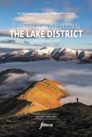Photographing The Lake District - Stuart Holmes [KSIĄŻKA]