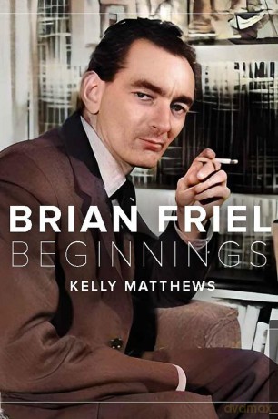 Brian Friel: beginnings - Kelly Matthews [KSIĄŻKA]