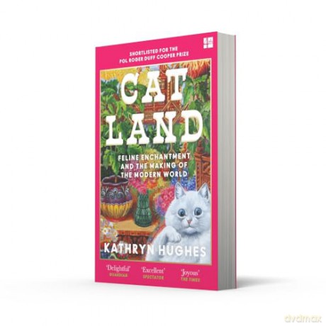 Catland: Feline Enchantment and the Making of the Modern World - Kathryn Hughes [KSIĄŻKA]