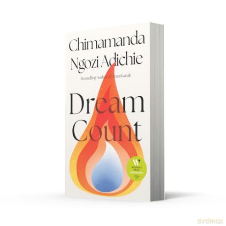 Dream Count: The searing new novel and instant Number One bestseller from the author of Americanah; Longlisted for the Women's Prize for Fiction 2025 - Chimamanda Ngozi Adichie [KSIĄŻKA]