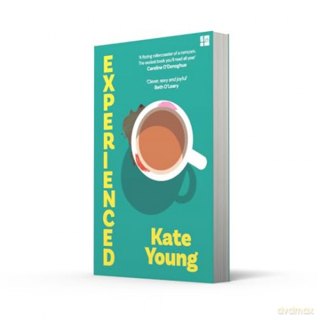 Experienced: 'The sexiest book you'll read' Caroline O'Donoghue - Kate Young [KSIĄŻKA]