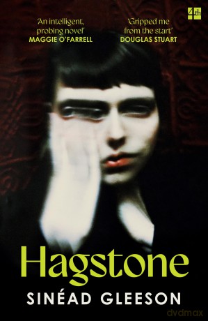 Hagstone: The instant Irish bestselling debut novel - 'I tore through it' David Nicholls - Sinéad Gleeson [KSIĄŻKA]