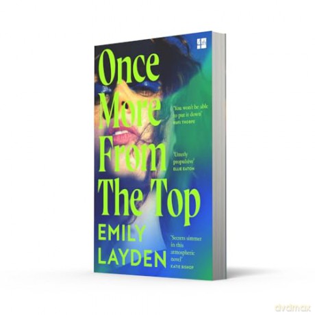 Once More From The Top: A simmering new novel about music, coming of age and the cost of fame - your perfect summer read - Emily Layden [KSIĄŻKA]