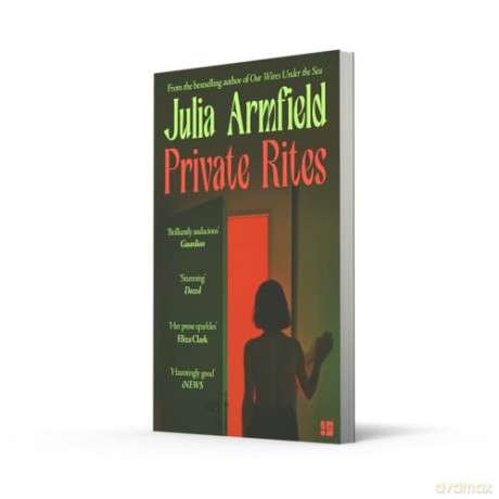 Private Rites: The haunting new novel following three queer sisters at the end of the world from the author of Our Wives Under the Sea - Julia Armfield [KSIĄŻKA]