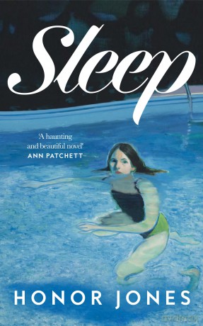 Sleep: The stunning and moving new debut novel of 2025 - 'Beautiful' Ann Patchett - Honor Jones [KSIĄŻKA]