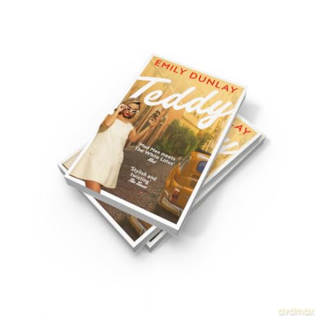 Teddy: The most glamorous debut novel; 'Your summer read is sorted' Sunday Times Style - Emily Dunlay [KSIĄŻKA]