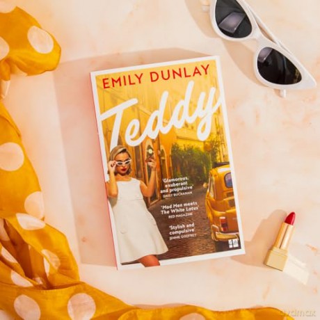Teddy: The most glamorous debut novel; 'Your summer read is sorted' Sunday Times Style - Emily Dunlay [KSIĄŻKA]