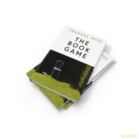 The Book Game: A gripping debut novel about ambition, competition, regret and desire - Frances Wise [KSIĄŻKA]