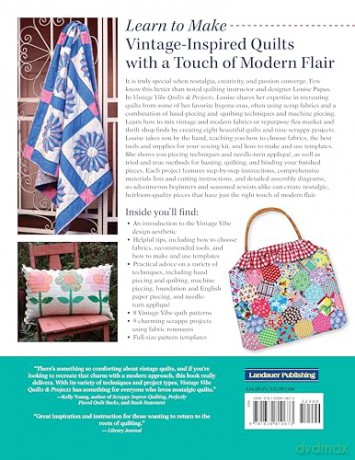 Vintage Vibe Quilts and Projects: Classic Designs for Pretty, Useful Things - Louise Papas [KSIĄŻKA]