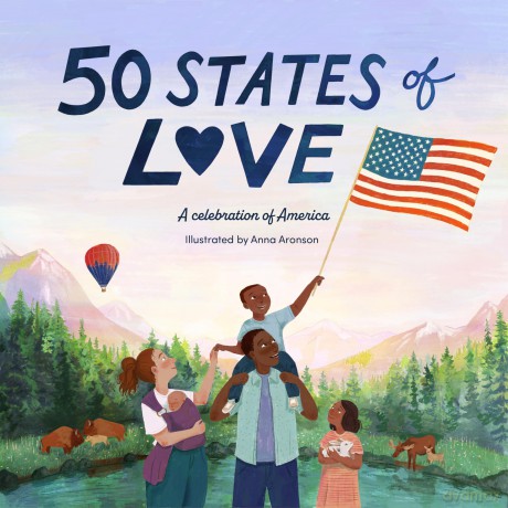50 States of Love: A celebration of America - Anna Aronson [KSIĄŻKA]
