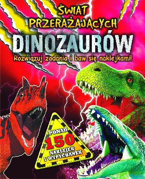 Świat przerażających dinozaurów [KSIĄŻKA]