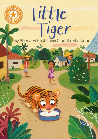 Little Tiger: Independent reading Orange 6 (Reading Champion) - Sheryl Webster [KSIĄŻKA]