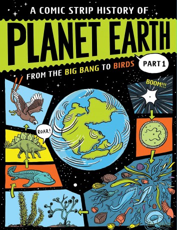 Part 1 From the Big Bang to Birds (A Comic Strip History of Planet Earth) - Anna Claybourne [KSIĄŻKA]