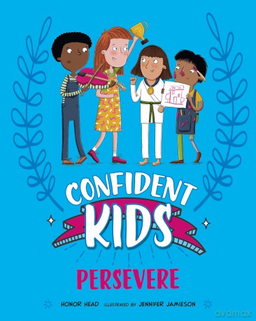 Persevere (Confident Kids) - Honor Head [KSIĄŻKA]