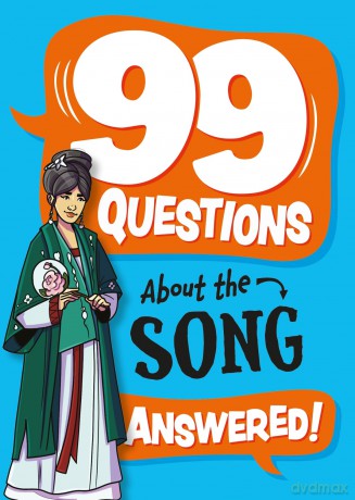 The Song Dynasty (99 Questions About) - Annabel Savery [KSIĄŻKA]