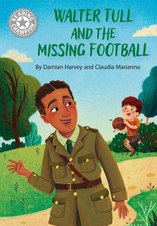 Walter Tull and the Missing Football: Independent Reading White 10 (Reading Champion) - Damian Harvey [KSIĄŻKA]