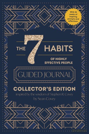 The 7 Habits of Highly Effective People: Guided Journal: Collector's Edition - Stephen R. Covey [KSIĄŻKA]