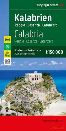 Calabrië - Reggio - Cosenza - Catanzaro: Reggio - Cosenza - Catanzaro, mit Infos, Top Tips, Innenstadtplan - Freytag-Berndt [KSIĄŻKA]