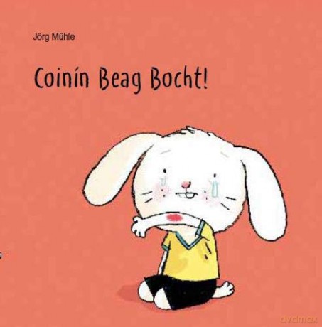 Muhle, J: Coinin Beag Bocht!: 2 - Jorg Muhle [KSIĄŻKA]