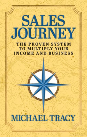 Sales Journey: The Proven System to Multiply Your Income And Business - Michael Tracy [KSIĄŻKA]