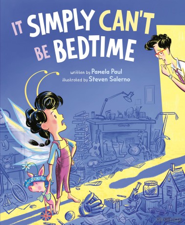 It Simply Can't Be Bedtime - Pamela Paul [KSIĄŻKA]