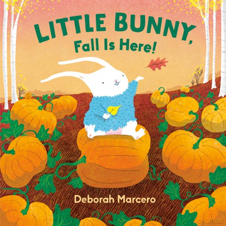 Little Bunny, Fall Is Here!: 2 - Deborah Marcero [KSIĄŻKA]